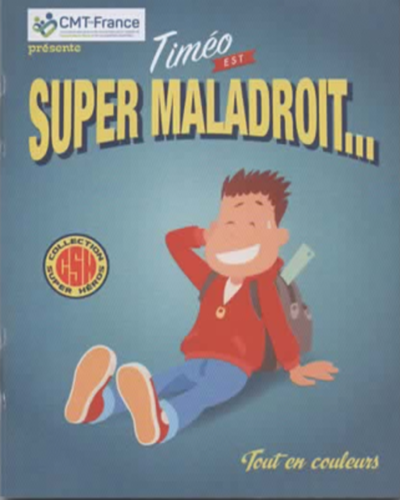 BD CMT Timéo " super Maladroit" pour les jeunes enfants