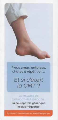 Brochure CMT sensibilisation diagnostique CMT ? à destination des kinésithérapeutes, podologues, Pédicures